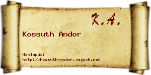 Kossuth Andor névjegykártya
